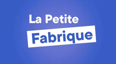 La petite fabrique - Laval Agglo