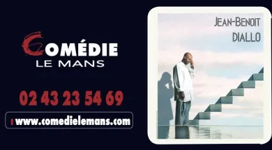 JB Diallo - Comédie Le Mans