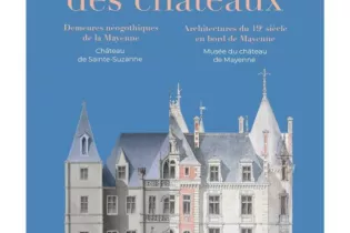exposition Au fil des châteaux - Musée du château de Mayenne