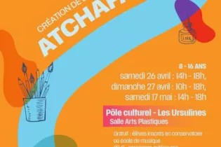 AFFICHE ATCHOUM ARTS PLASTIQUES - ©Conservatoire Château Gontier