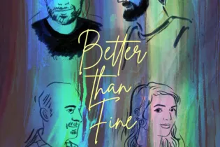 better than fine - Better than Fine