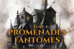 Promenades Fantômes_1 - © Les Expresso